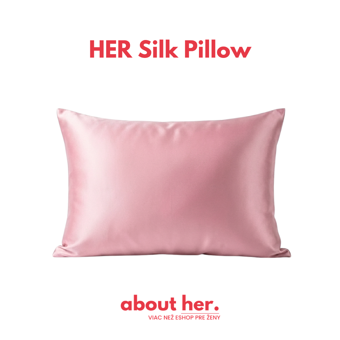 HER Silk Pillow
